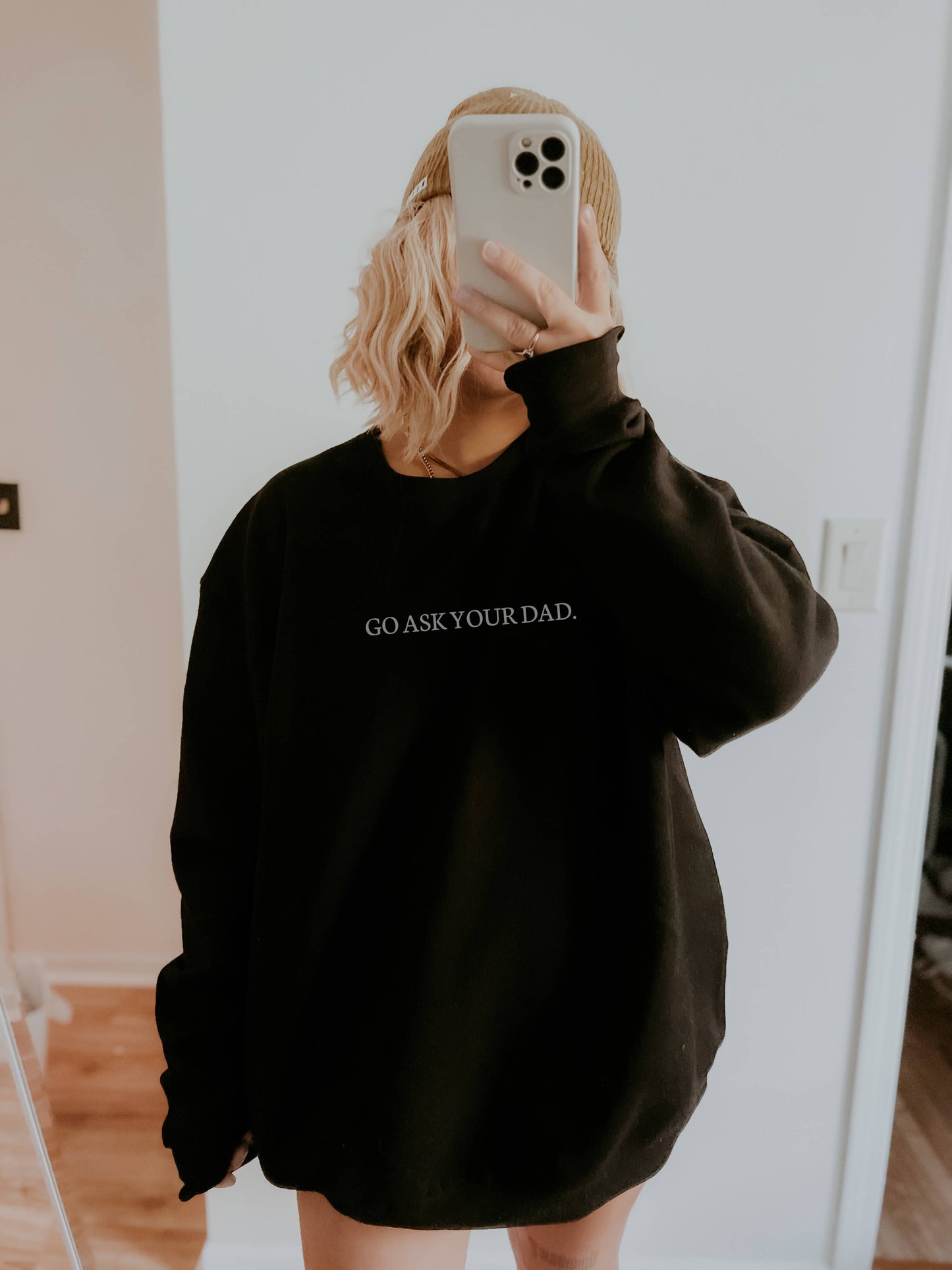 Go Ask Your Dad Crewneck Sweatshirt