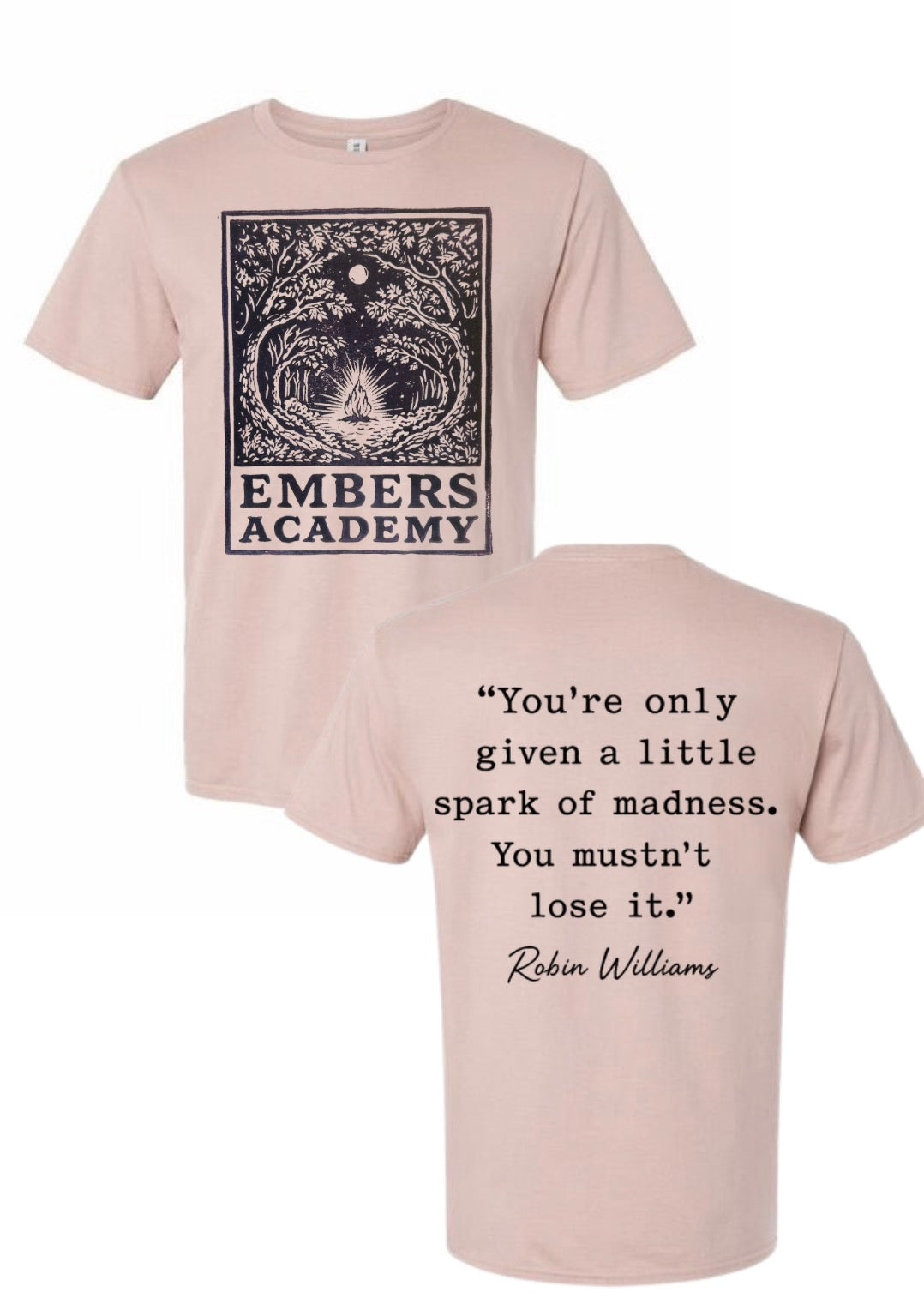 Adult T shirt (blush pink) QUOTE